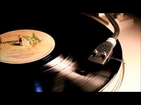 Youtube: Bread - Everything I Own (HQ vinyl)