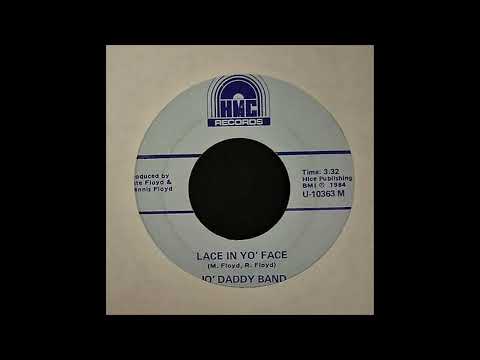 Youtube: Jo Daddy Band  - Lace In Yo Face