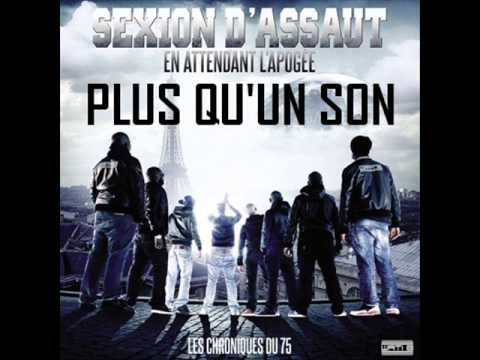 Youtube: Sexion D'Assaut - Plus Qu'un Son [Extrait Nouvel Album "En attendant l'apogée"]