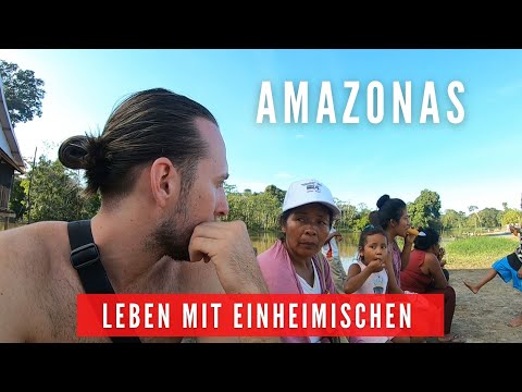 Youtube: TIEFEN DES AMAZONAS #2 Leben mit Einheimischen die komplett abgeschnitten sind