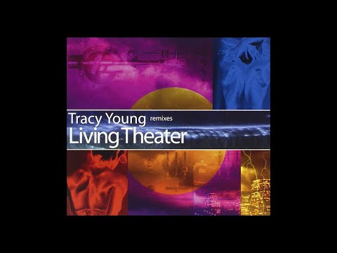 Youtube: Terry Barber - The World Is A Stage, Tracy Young Remixes Living Theater