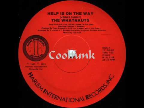 Youtube: The Whatnauts - Help Is On The Way (12" Disco-Boogie-Funk 1981)