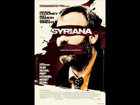 Youtube: "Syriana" by Alexandre Desplat [Syriana OST]