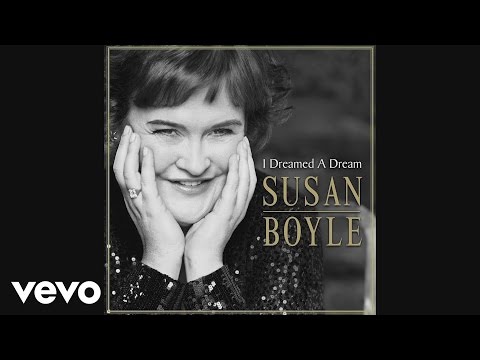 Youtube: Susan Boyle - I Dreamed a Dream (Audio)