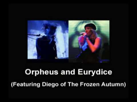 Youtube: Astyplaz - Orpheus and Eurydice (featuring Diego Merletto of The Frozen Autumn)