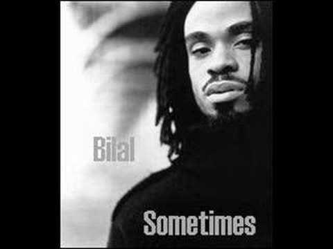 Youtube: Bilal -- Sometimes