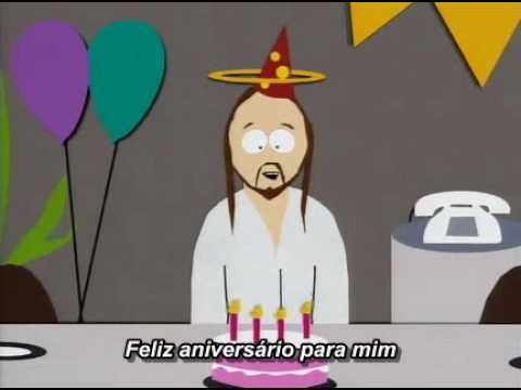 Youtube: Jesus Singing Happy Birthday to Himself (South Park)