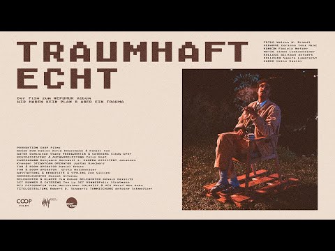 Youtube: Nepumuk – Traumhaft Echt [Der Film zum Album]