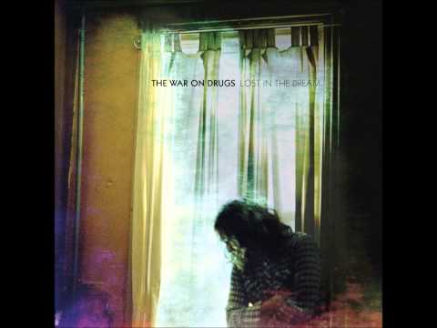 Youtube: The War on Drugs - Under the Pressure
