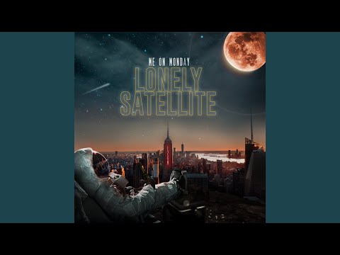 Youtube: Lonely Satellite