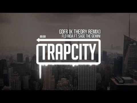 Youtube: Flo Rida - GDFR (K Theory Remix)