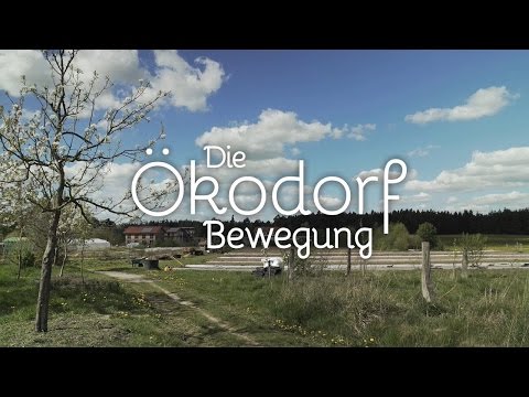 Youtube: Die Ökodorf Bewegung - eine Produktion von Raute Film