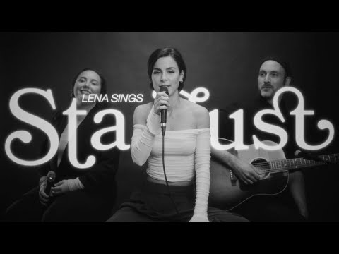 Youtube: Lena - Stardust (Lena Sings - Acoustic)