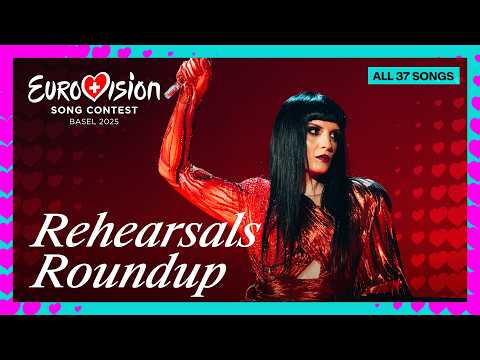 Youtube: Eurovision Rehearsals Roundup - Preview All 37 Songs! | #Eurovision2025 | #UnitedByMusic