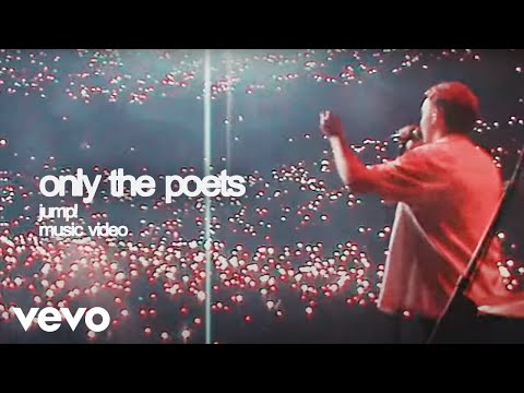 Youtube: Only The Poets - JUMP! (Official Video)