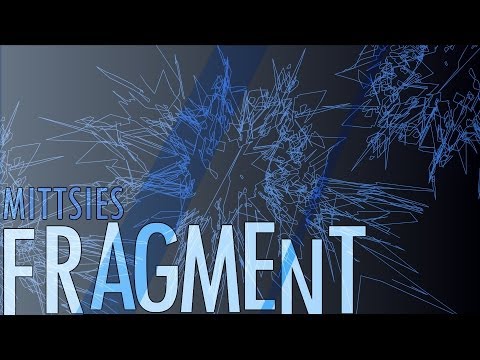 Youtube: Mittsies - Fragment