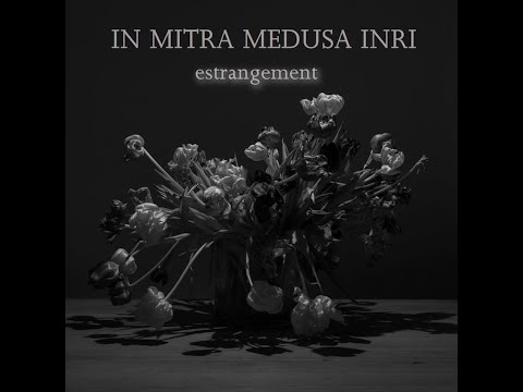 Youtube: IN MITRA MEDUSA INRI  - you'll be mine