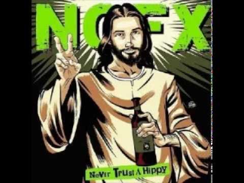 Youtube: NOFX-Never Trust A Hippy(Full E.P.)