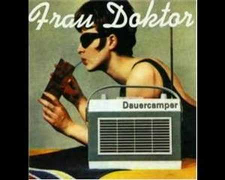 Youtube: Frau Doktor - Träger Sack