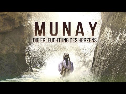 Youtube: MUNAY - Die Erleuchtung des Herzens