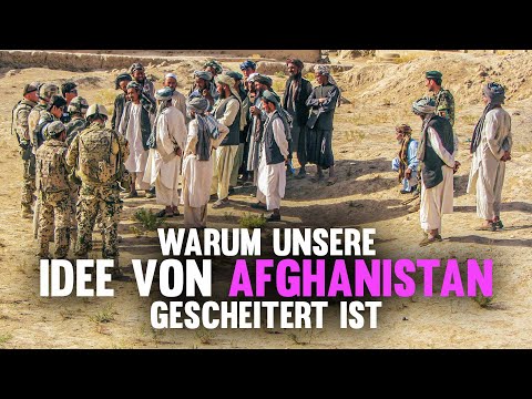 Youtube: Warum "unsere" Idee von Afghanistan gescheitert ist - Meinung eines ehemaligen Offizier d. BW
