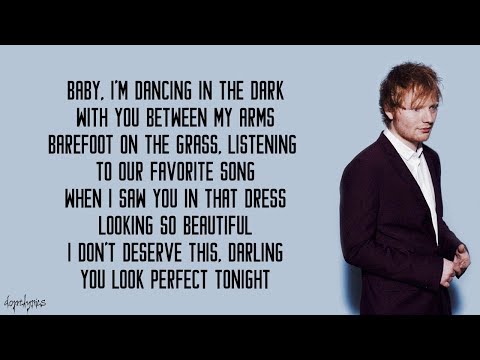 Youtube: Perfect - Ed Sheeran (Lyrics)