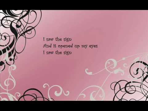 Youtube: Ace of Base- I Saw The Sign With Lyrics