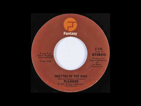 Youtube: PLEASURE - Ghettos Of The Mind