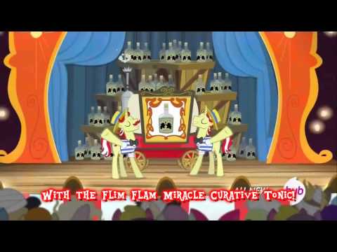 Youtube: MLP: Flim Flam Miracle Tonic Literal Version! *Lyrics on screen*