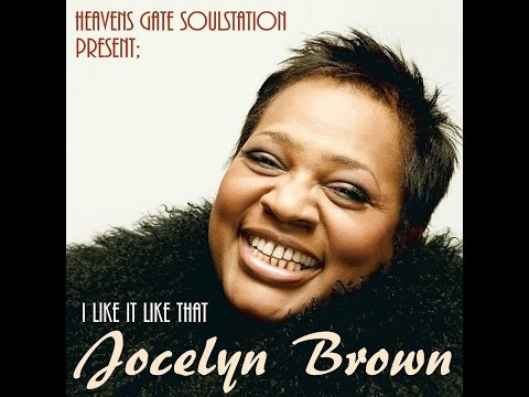 Youtube: Jocelyn Brown - I Like It Like That (HQ+Sound)
