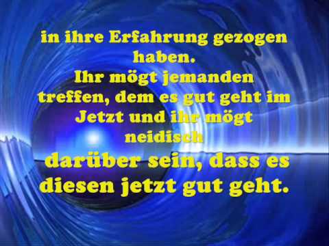 Youtube: Abraham/Hicks - Fühl dich gut -im Hier und Jetzt. Es ist wichtig! (mit deutscher Übersetzung)