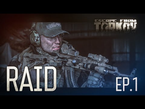 Youtube: Escape from Tarkov. Raid. Episode 1.