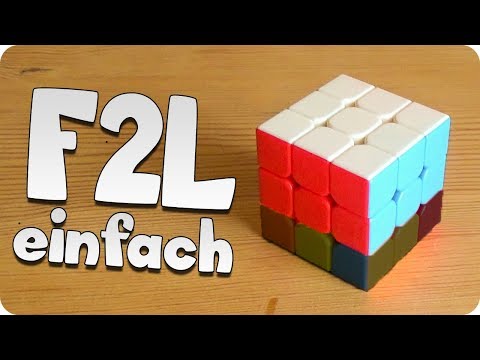 Youtube: F2L Tutorial | einfach, intuitiv in 15 Minuten lernen [Fridrich #1]