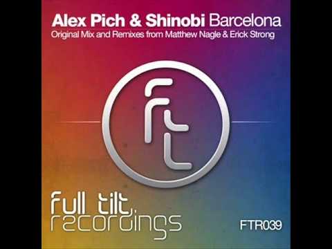 Youtube: Barcelona (Original Mix) - Alex Pich & Shinobi