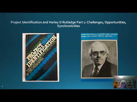 Youtube: Project Identification and Harley D Rutledge Part 1: Challenges, Opportunities, Synchronicities