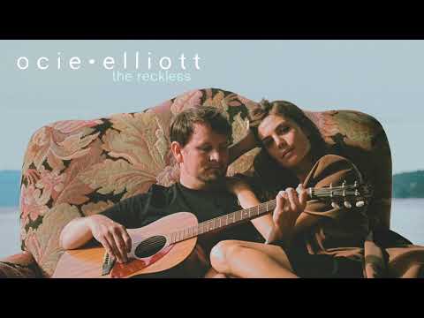 Youtube: Ocie Elliott - The Reckless (Official Audio)