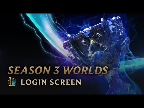 Youtube: Season 3 World Championship | Login Screen - League of Legends