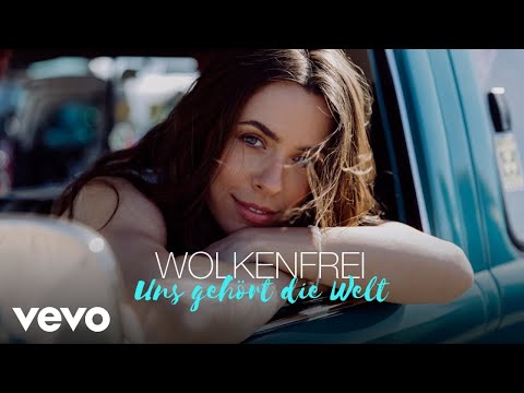 Youtube: Wolkenfrei, Vanessa Mai - Uns gehört die Welt