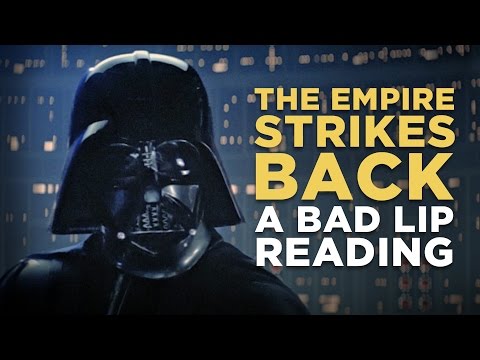 Youtube: "THE EMPIRE STRIKES BACK: A Bad Lip Reading"
