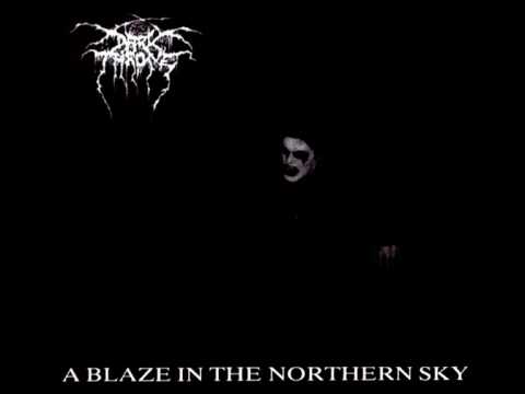 Youtube: Darkthrone - A Blaze in the Northern Sky