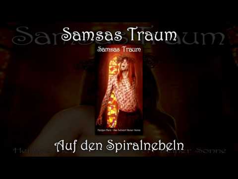Youtube: Samsas Traum - Auf den Spiralnebeln (Heiliges Herz - Das Schwert deiner Sonne)