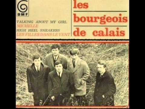 Youtube: Les Bourgeois de Calais - Talking about my girl  (1966)
