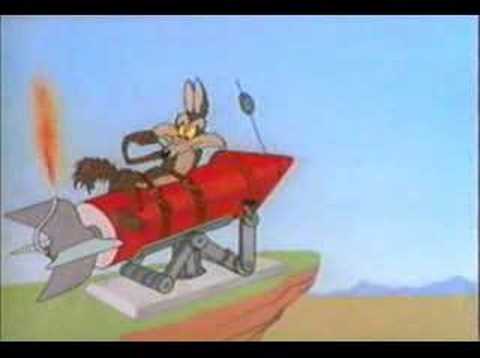 Youtube: Road Runner & Wile E. Coyote - rocket
