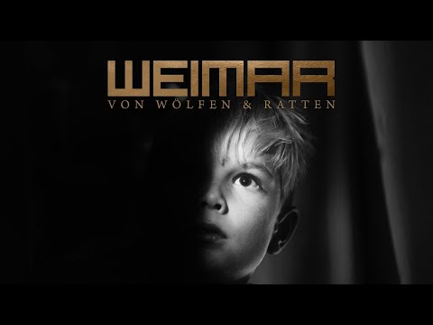 Youtube: Weimar • Von Wölfen & Ratten (Offizielles Video)