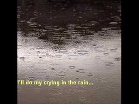 Youtube: CRYING IN THE RAIN (Don Williams)
