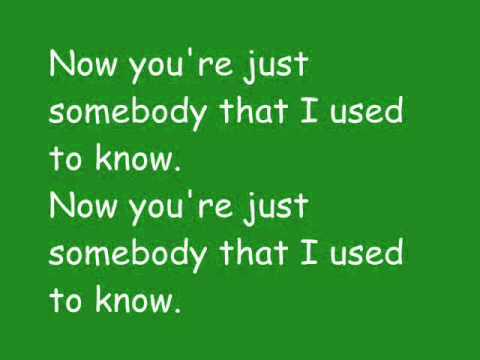 Youtube: Gotye ft. Kimbra - Somebody that I used to know with lyrics