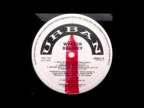 Youtube: WALTER BEASLEY- back in love again