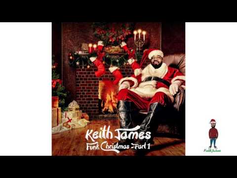 Youtube: Keith James - Funk Christmas (Official Audio)