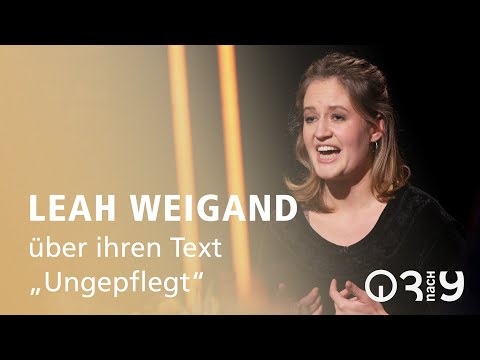 Youtube: Leah Weigand über ihren Text "Ungepflegt" // 3nach9