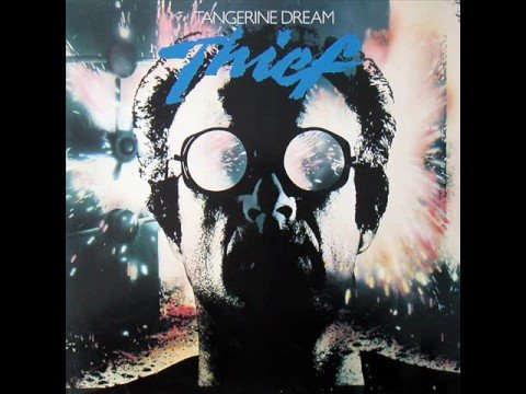 Youtube: Tangerine Dream - Dr. Destructo, from the album Thief